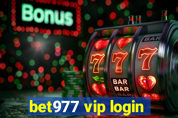 bet977 vip login